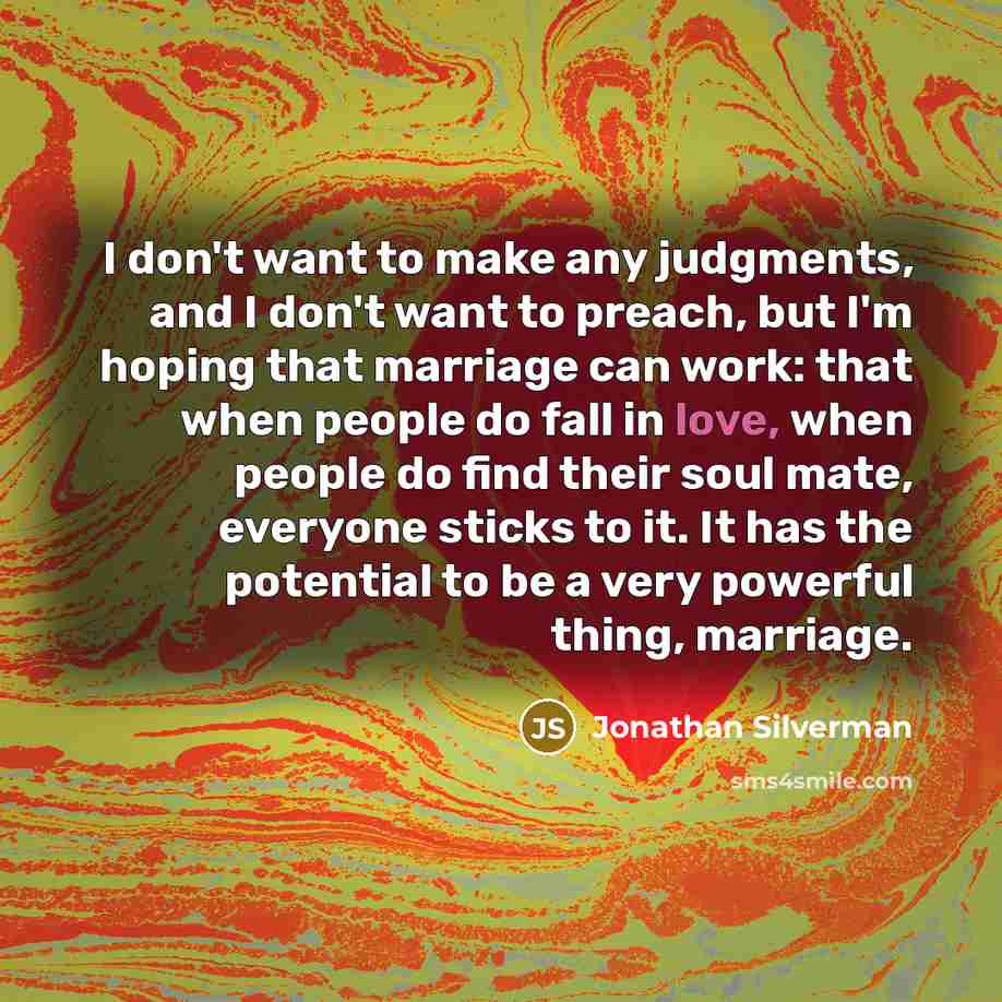 “I don't want to make any judgments, and I don't…” quote by Jonathan Silverman