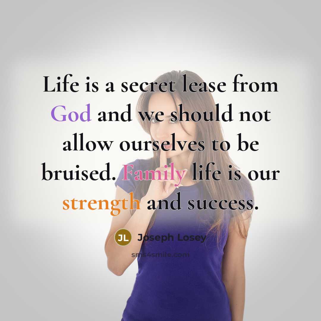 “Life is a secret lease from God and we should…” quote by Joseph Losey