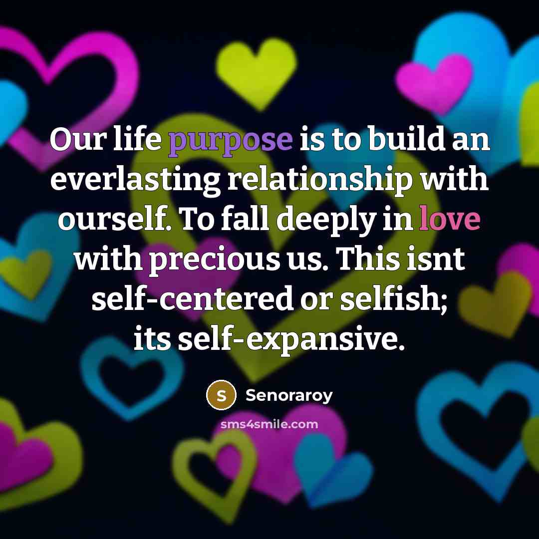 “Our life purpose is to build an everlasting relationship with…” quote by Senoraroy