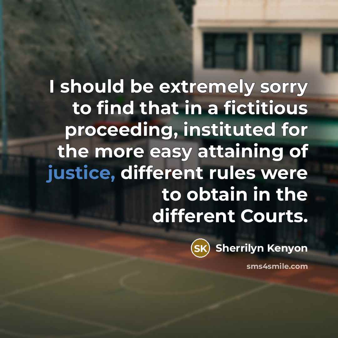 “I should be extremely sorry to find that in a…” quote by Sherrilyn Kenyon
