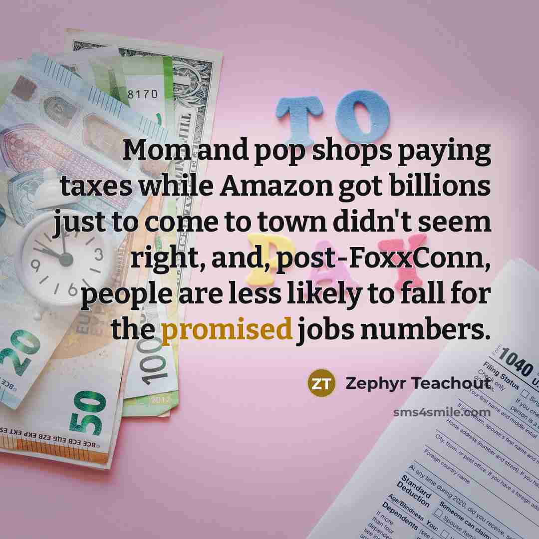 “Mom and pop shops paying taxes while Amazon got billions…” quote by Zephyr Teachout