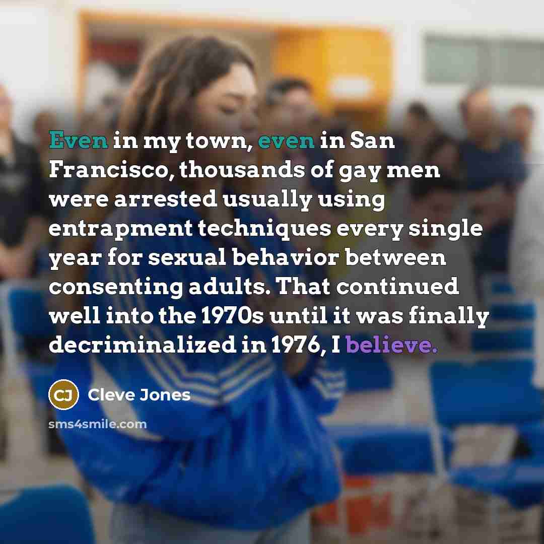 “Even in my town, even in San Francisco, thousands of…” quote by Cleve Jones