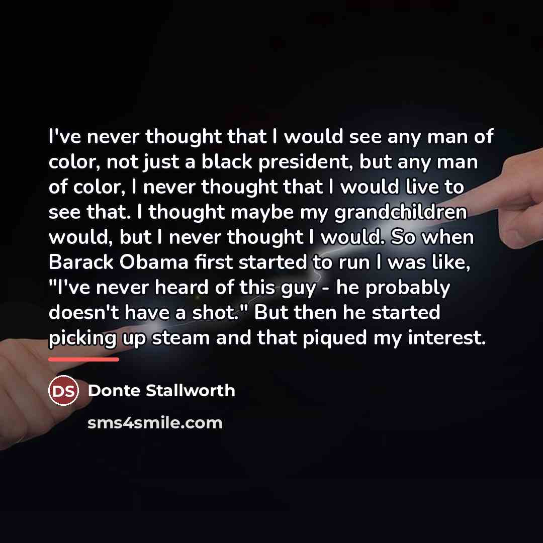 “I've never thought that I would see any man of…” quote by Donte Stallworth