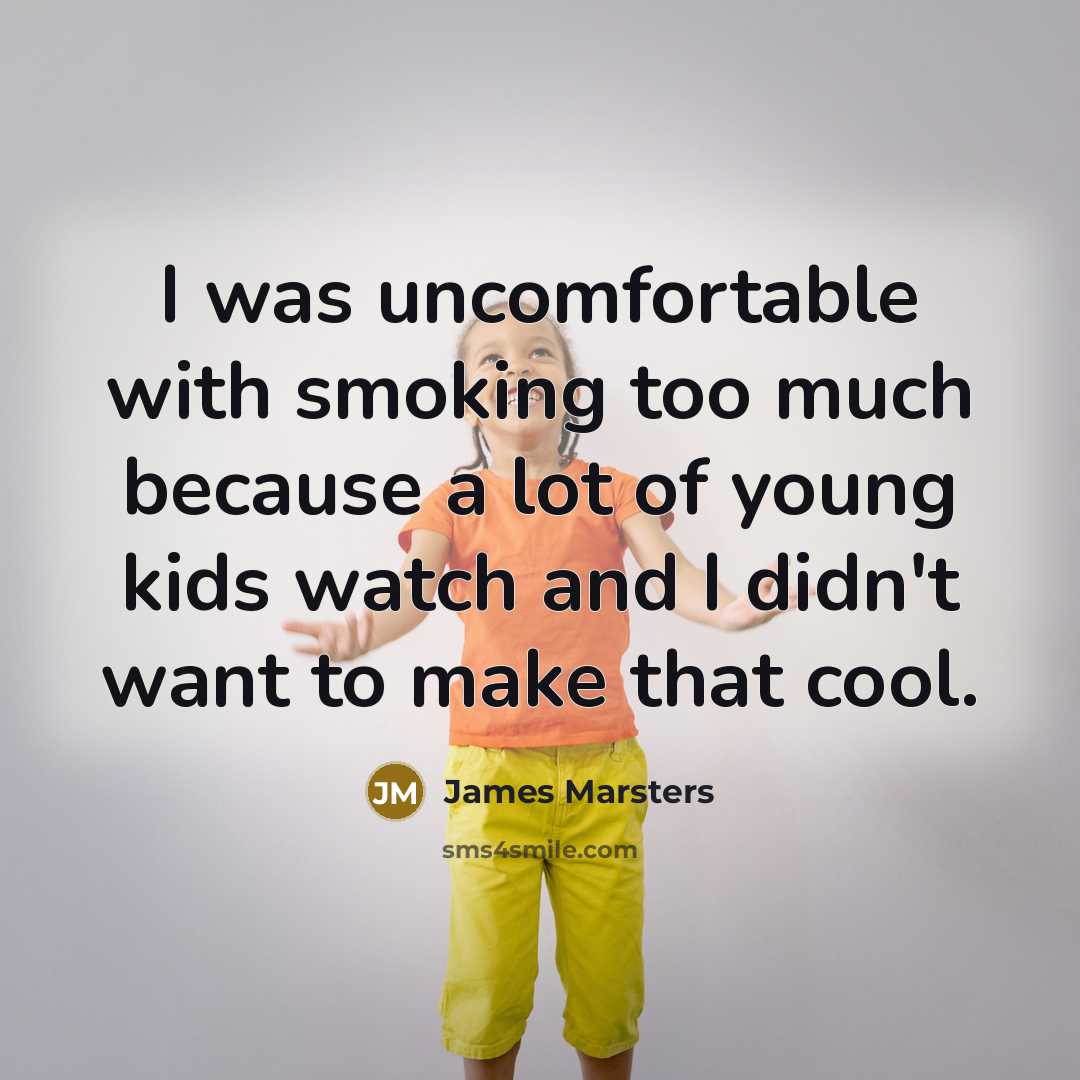 “I was uncomfortable with smoking too much because a lot…” quote by James Marsters