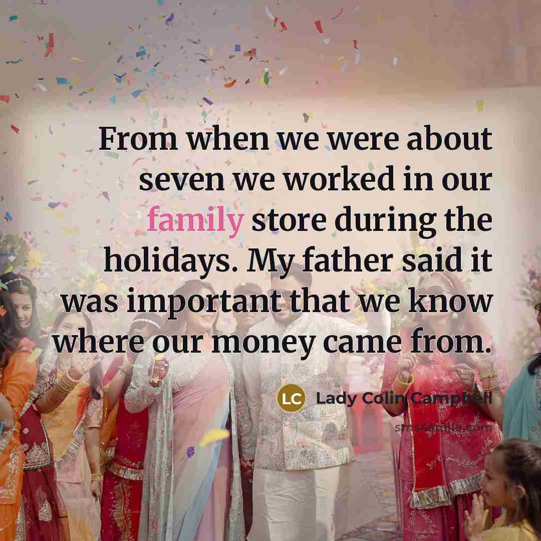 “From when we were about seven we worked in our…” quote by Lady Colin Campbell