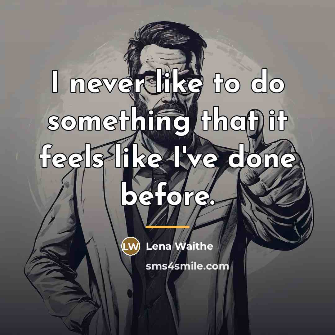 “I never like to do something that it feels like…” quote by Lena Waithe