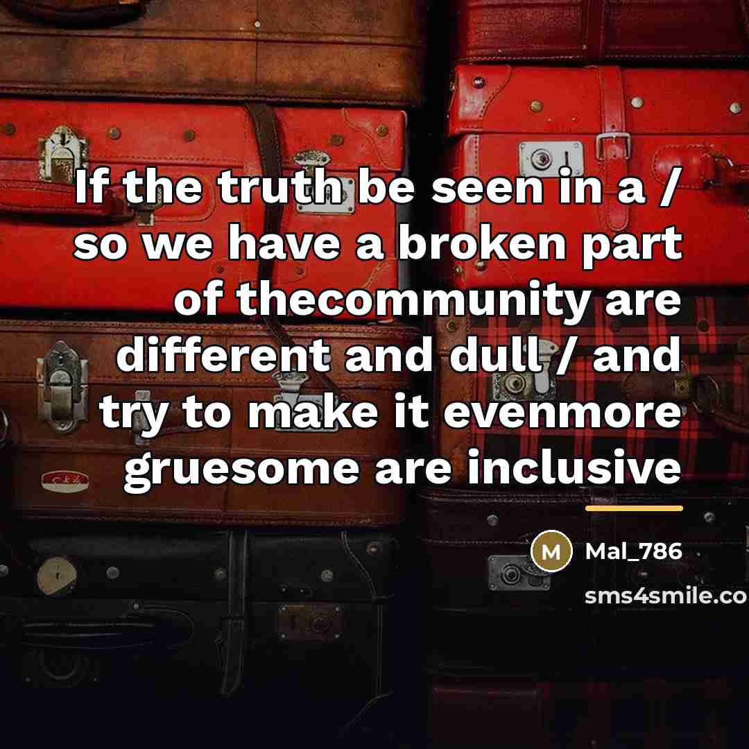 “If the truth be seen in a / so we…” quote by Mal_786