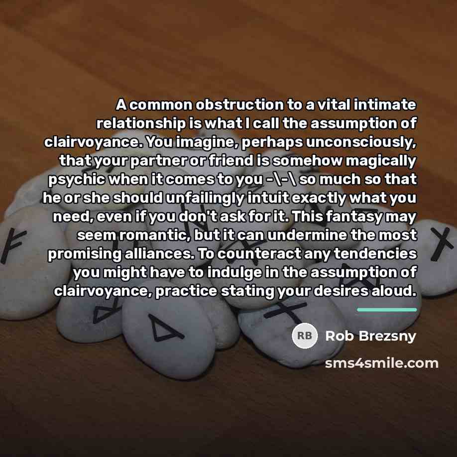 “A common obstruction to a vital intimate relationship is what…” quote by Rob Brezsny