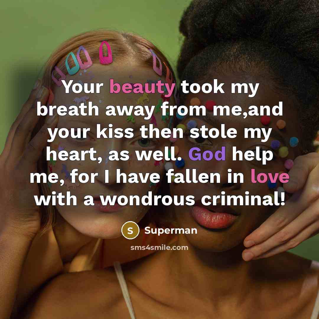 “Your beauty took my breath away from me,and your kiss…” quote by Superman