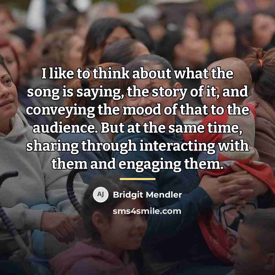 “I like to think about what the song is saying,…” quote by Bridgit Mendler