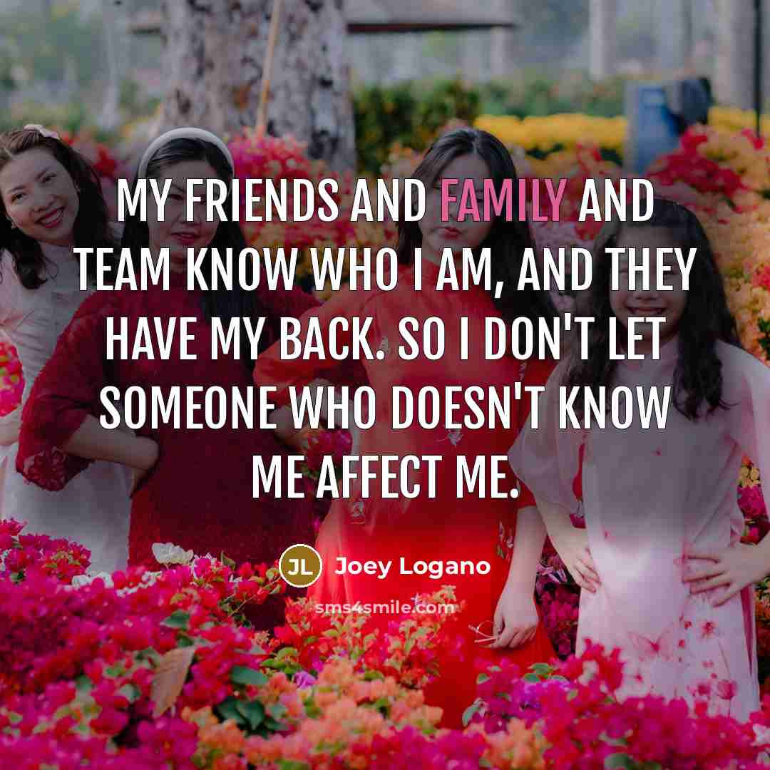 “My friends and family and team know who I am,…” quote by Joey Logano