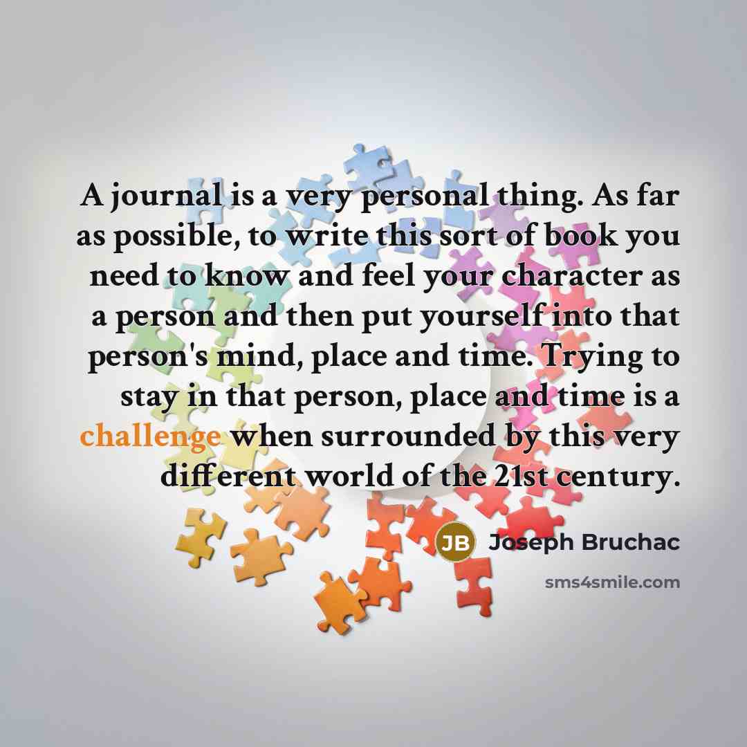 “A journal is a very personal thing. As far as…” quote by Joseph Bruchac