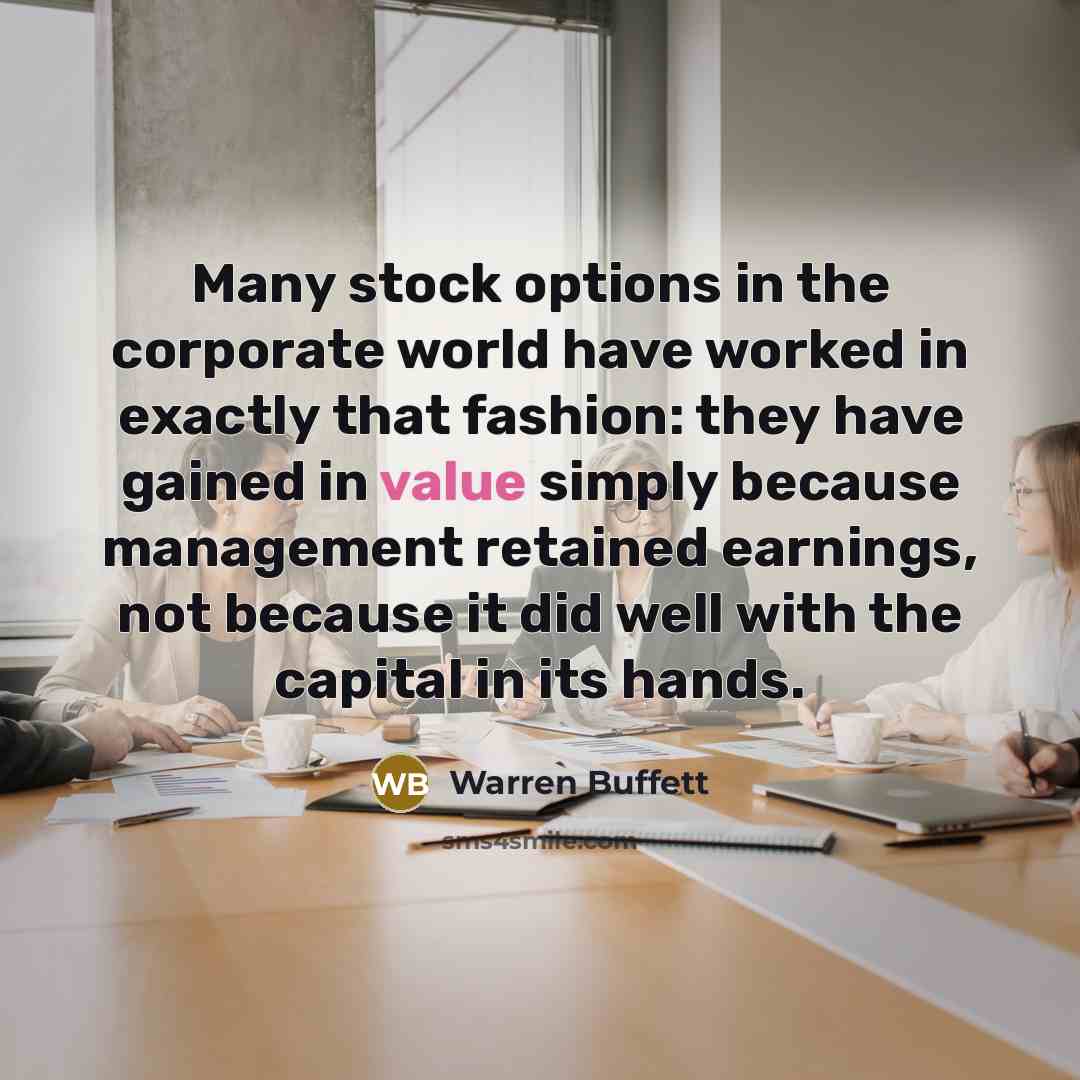 “Many stock options in the corporate world have worked in…” quote by Warren Buffett