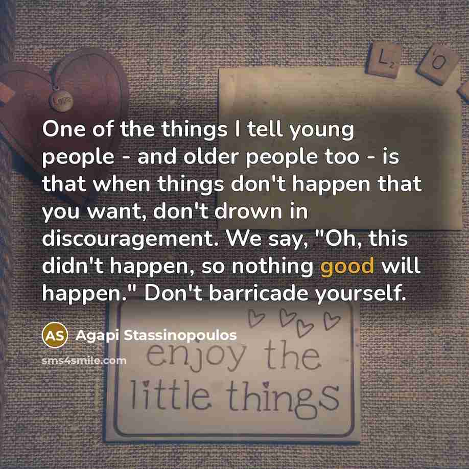 “One of the things I tell young people - and…” quote by Agapi Stassinopoulos