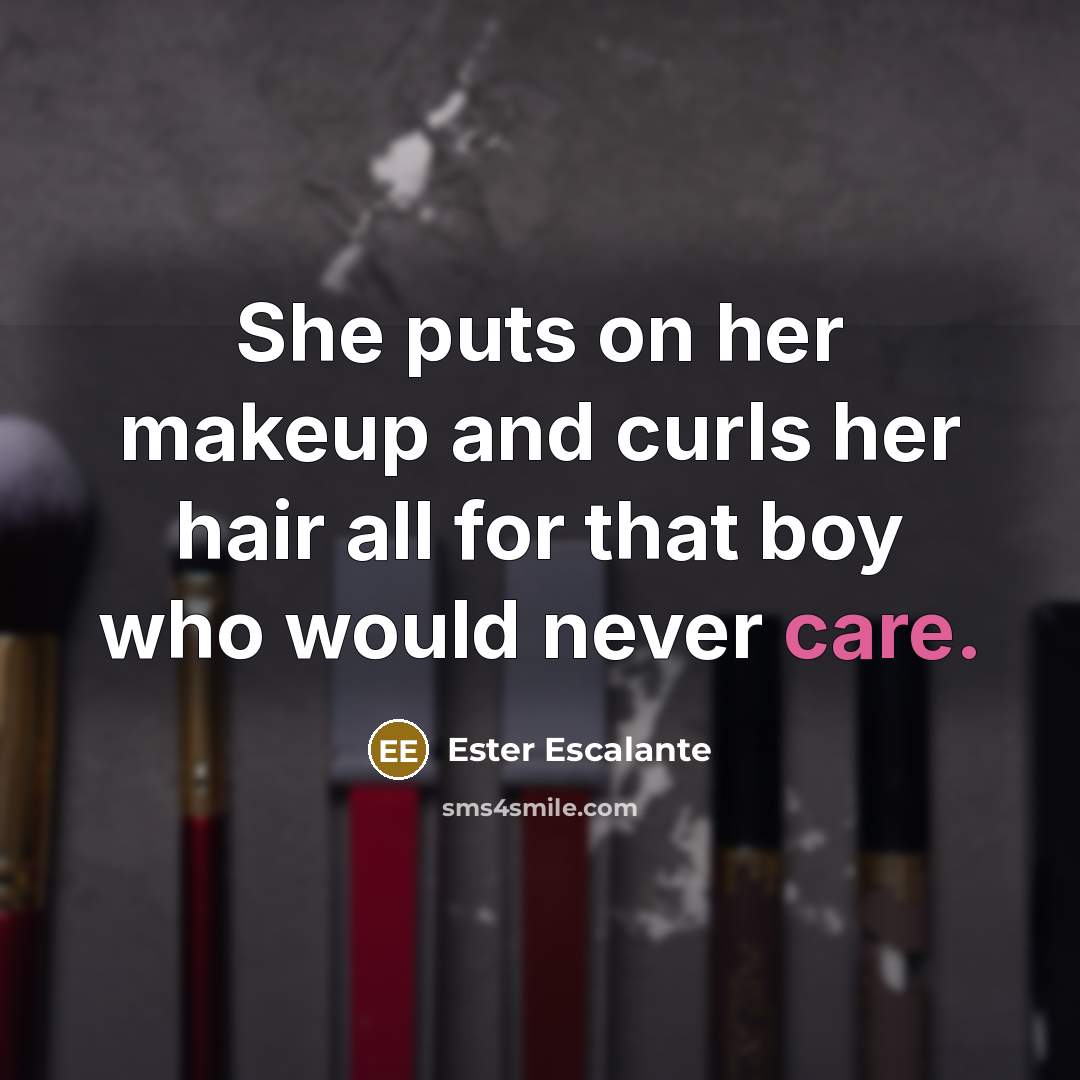 “She puts on her makeup and curls her hair all…” quote by Ester Escalante