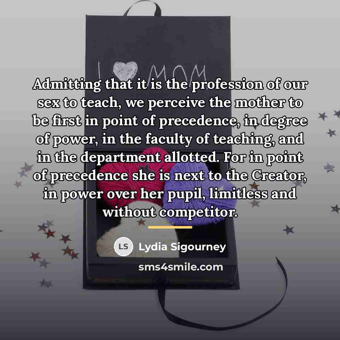 “Admitting that it is the profession of our sex to…” quote by Lydia Sigourney