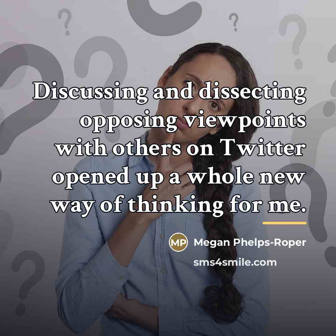 “Discussing and dissecting opposing viewpoints with others on Twitter opened…” quote by Megan Phelps-Roper
