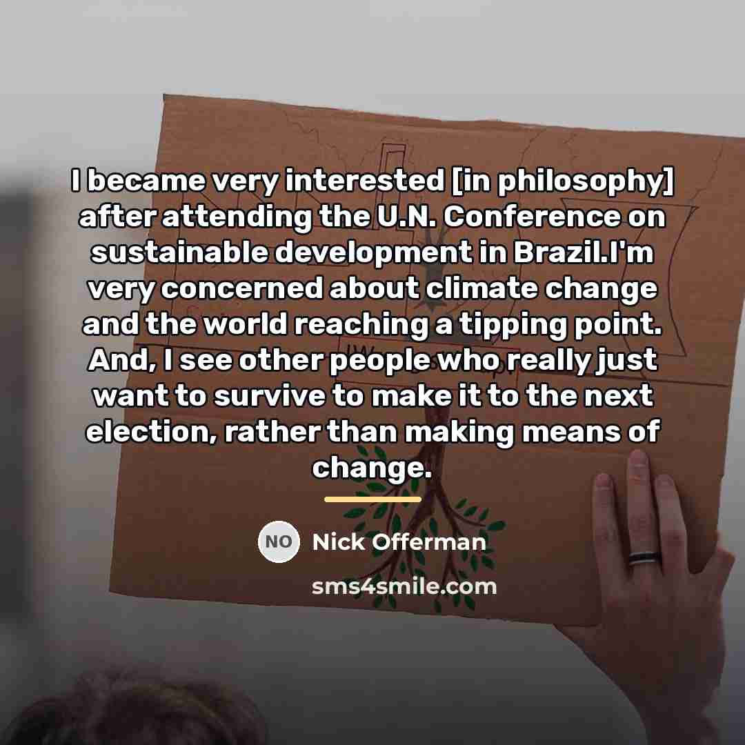 “I became very interested [in philosophy] after attending the U.N.…” quote by Nick Offerman