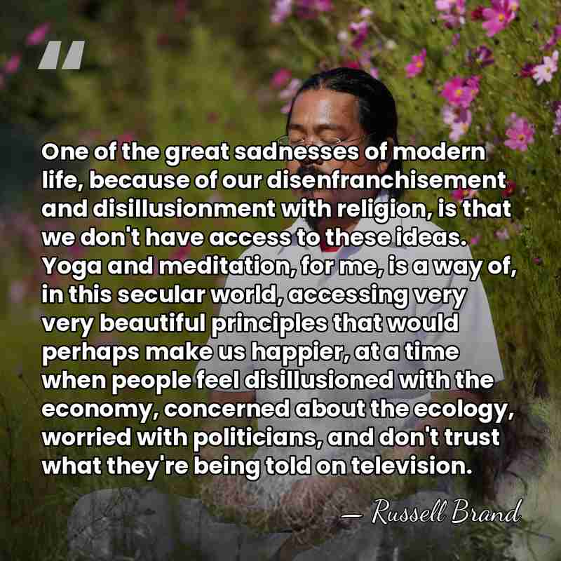One of the great sadnesses of modern life, because of our disenfranchisement&hellip; - Russell Brand