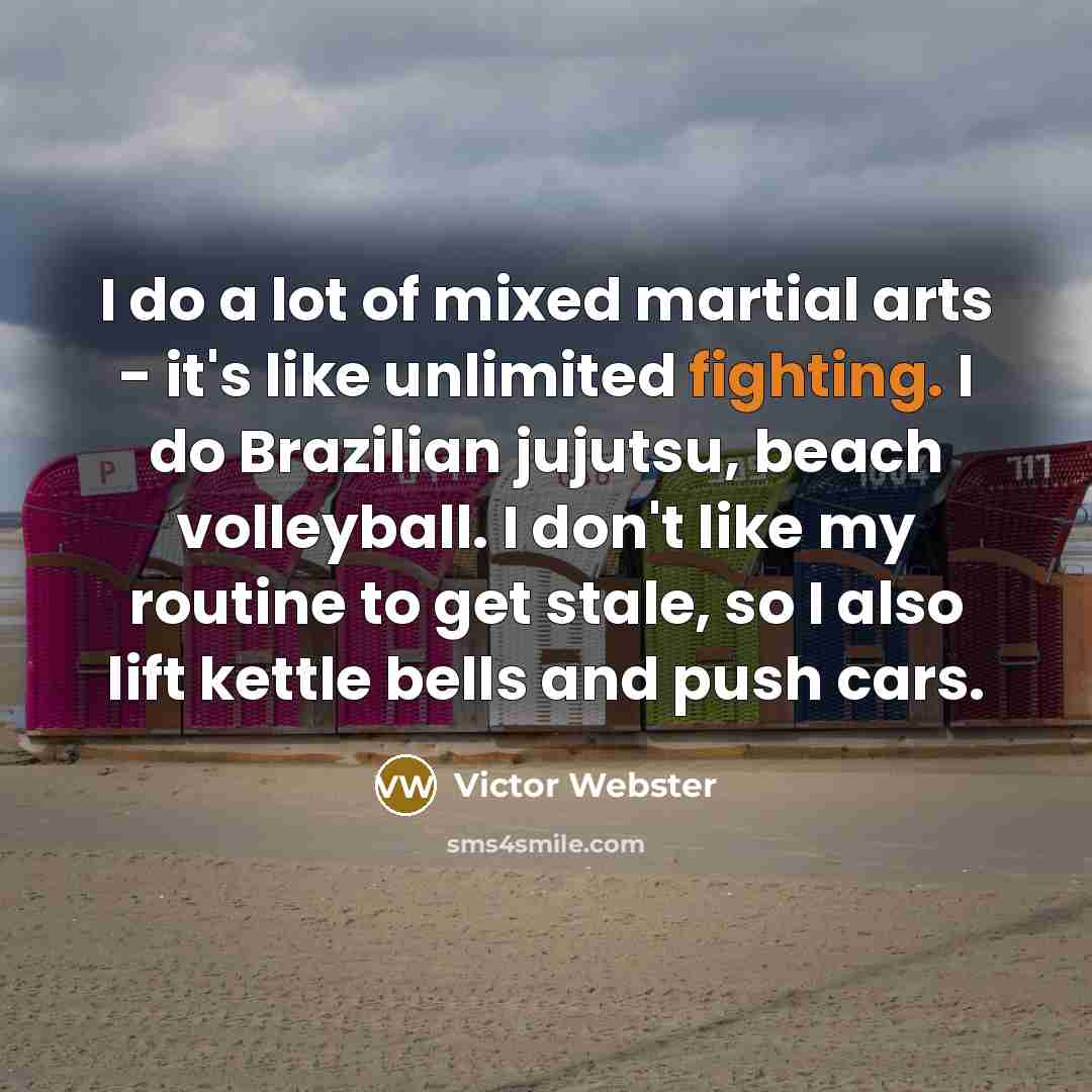 “I do a lot of mixed martial arts - it's…” quote by Victor Webster