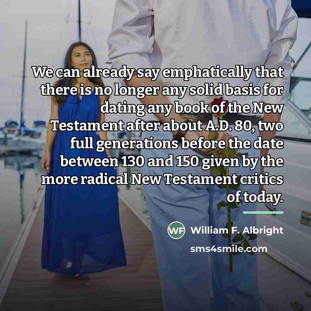 “We can already say emphatically that there is no longer…” quote by William F. Albright