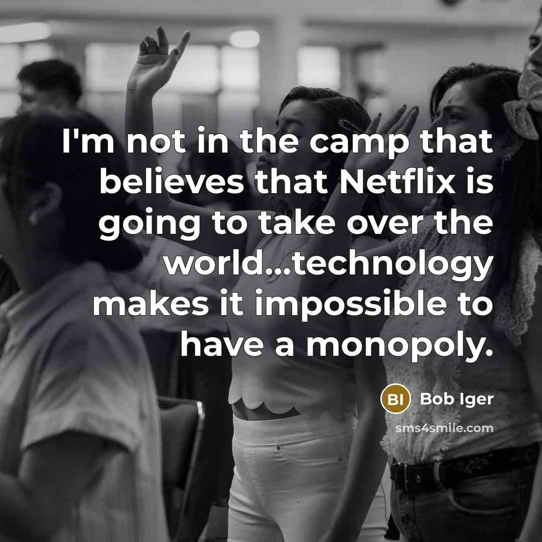 “I'm not in the camp that believes that Netflix is…” quote by Bob Iger