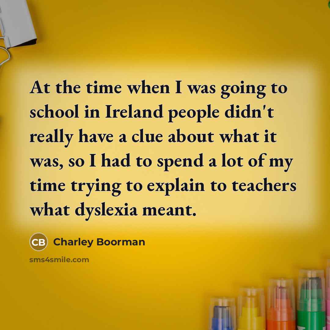 “At the time when I was going to school in…” quote by Charley Boorman