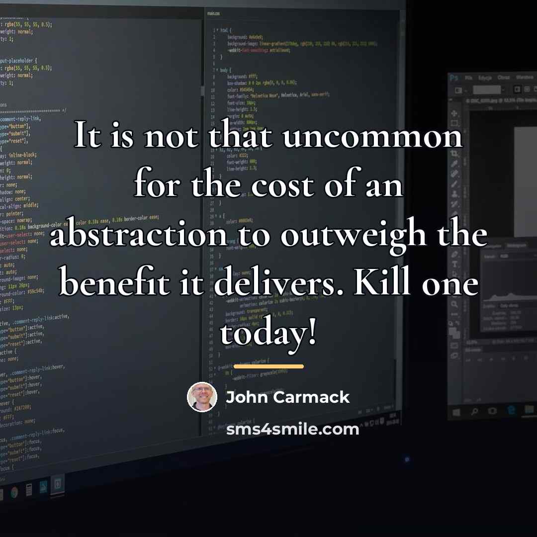 “It is not that uncommon for the cost of an…” quote by John Carmack