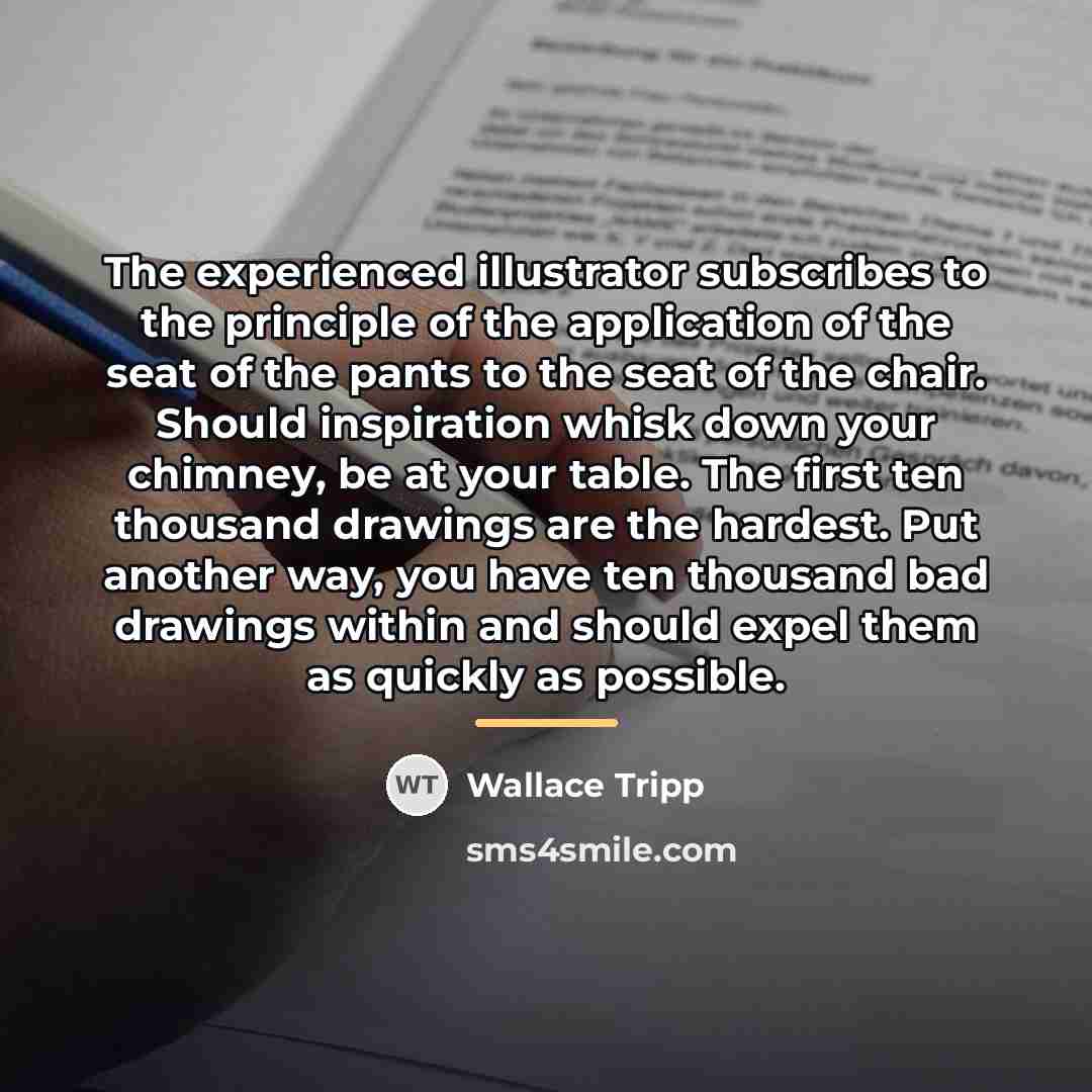 “The experienced illustrator subscribes to the principle of the application…” quote by Wallace Tripp