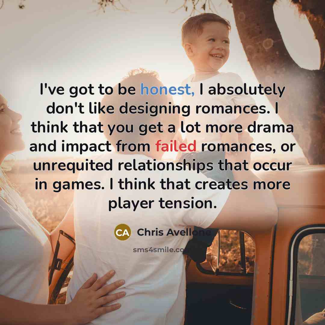 “I've got to be honest, I absolutely don't like designing…” quote by Chris Avellone