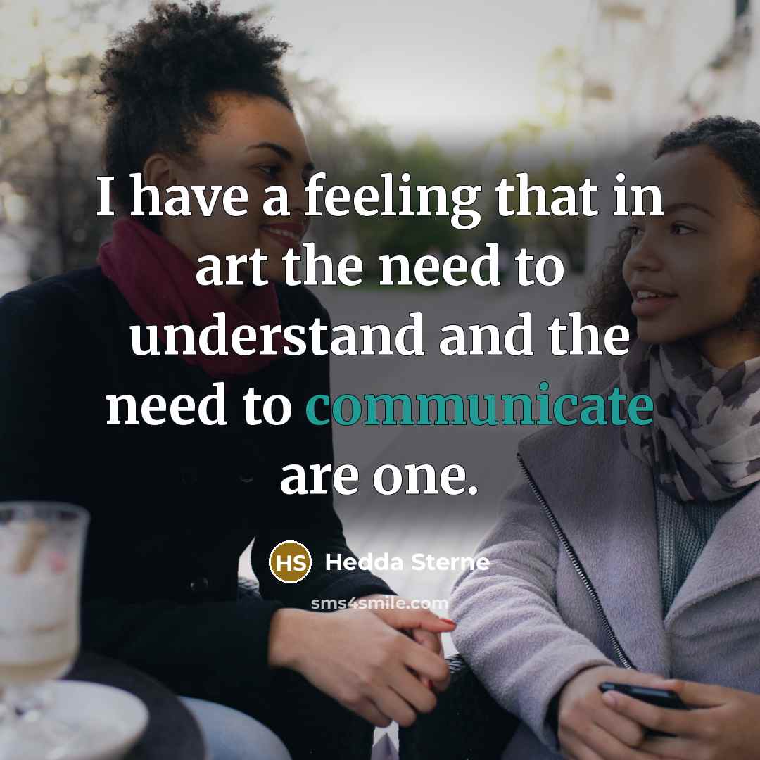 “I have a feeling that in art the need to…” quote by Hedda Sterne