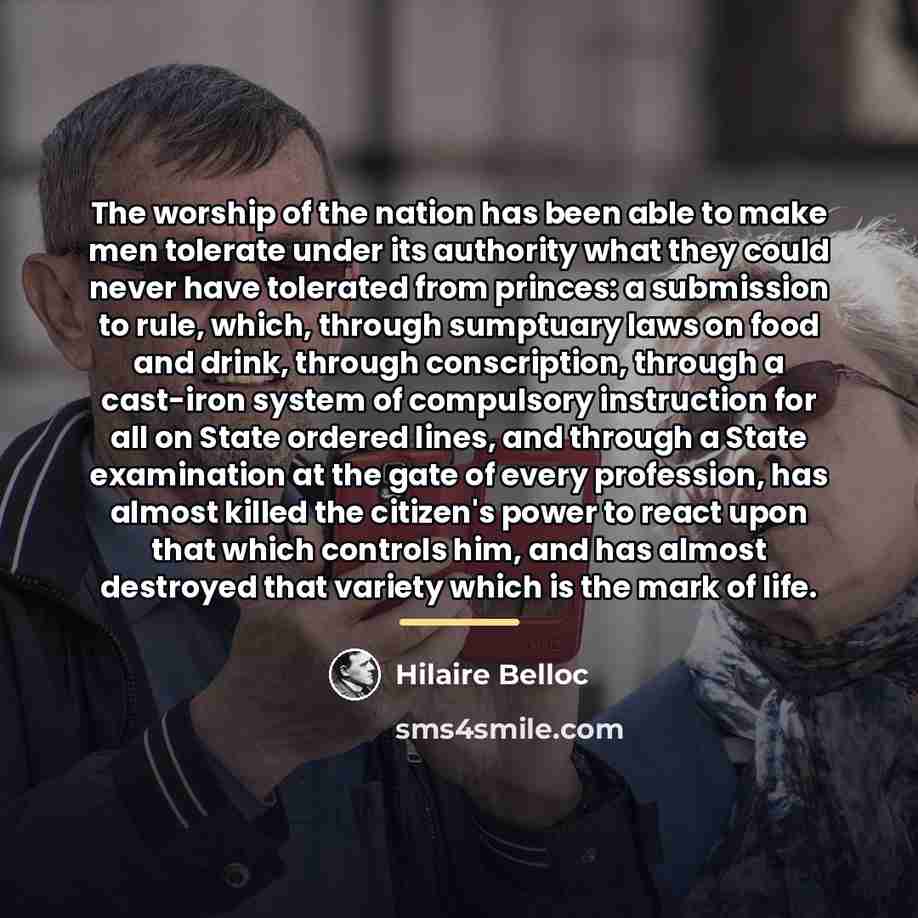 “The worship of the nation has been able to make…” quote by Hilaire Belloc