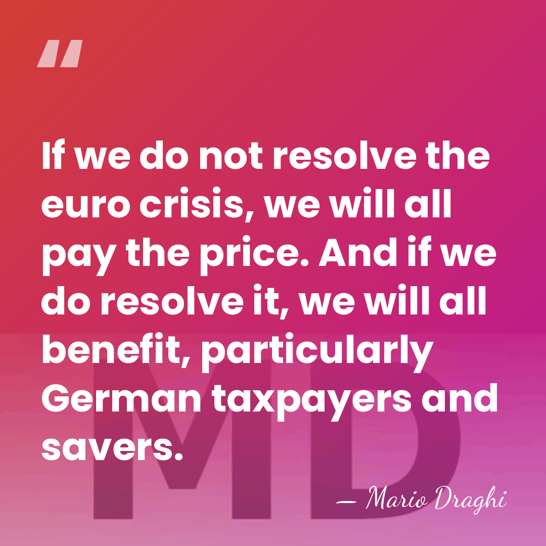 If we do not resolve the euro crisis, we will all pay&hellip; - Mario Draghi