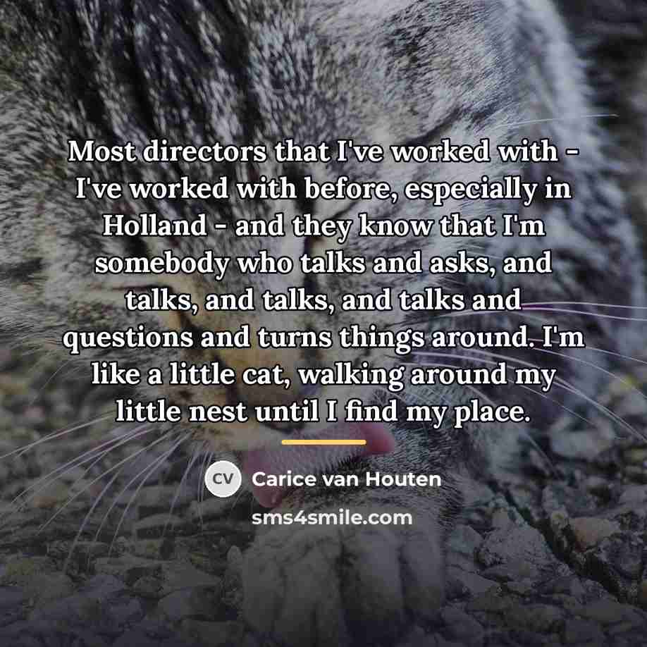 “Most directors that I've worked with - I've worked with…” quote by Carice van Houten