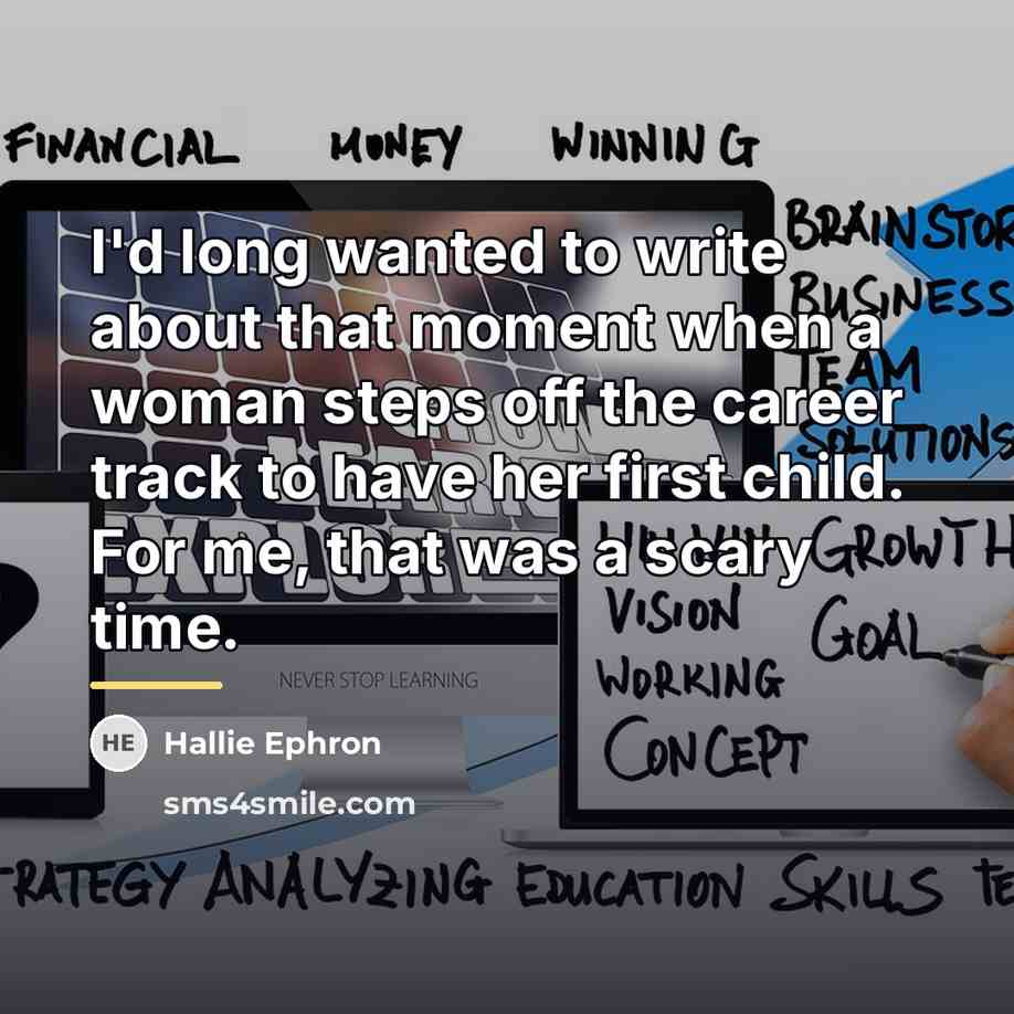 “I'd long wanted to write about that moment when a…” quote by Hallie Ephron
