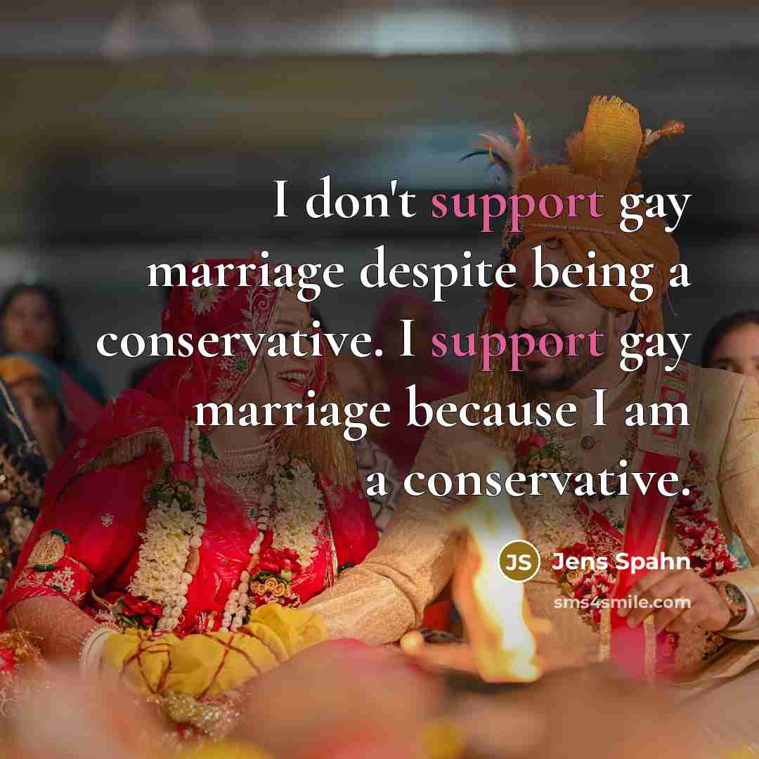 “I don't support gay marriage despite being a conservative. I…” quote by Jens Spahn
