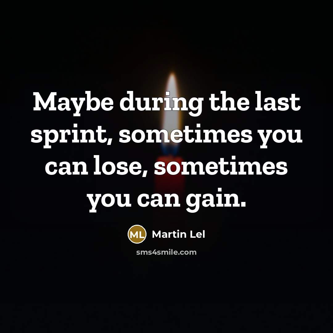 “Maybe during the last sprint, sometimes you can lose, sometimes…” quote by Martin Lel