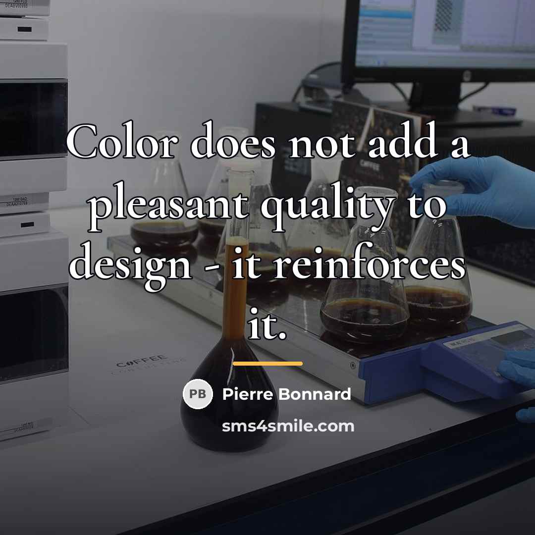 “Color does not add a pleasant quality to design -…” quote by Pierre Bonnard