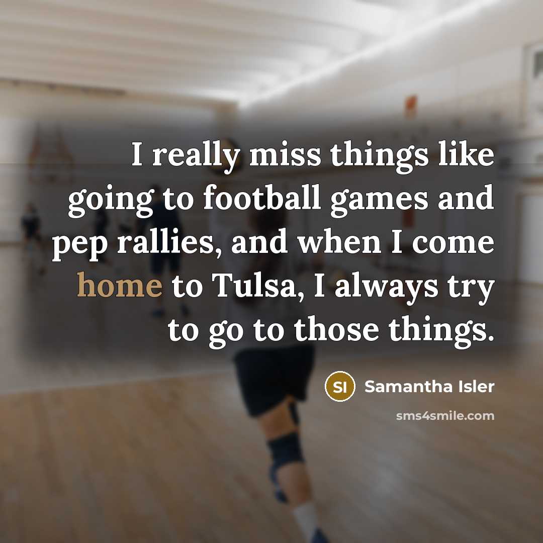 “I really miss things like going to football games and…” quote by Samantha Isler