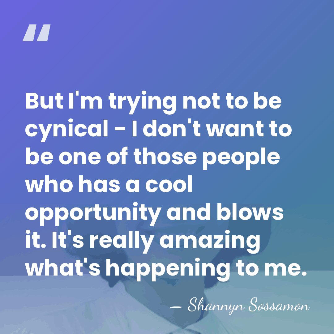 But I'm trying not to be cynical - I don't want to&hellip; - Shannyn Sossamon