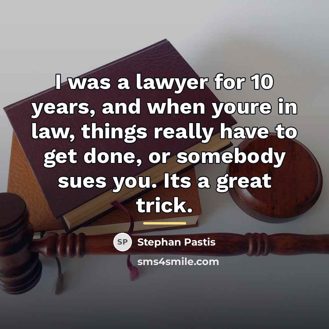 “I was a lawyer for 10 years, and when youre…” quote by Stephan Pastis