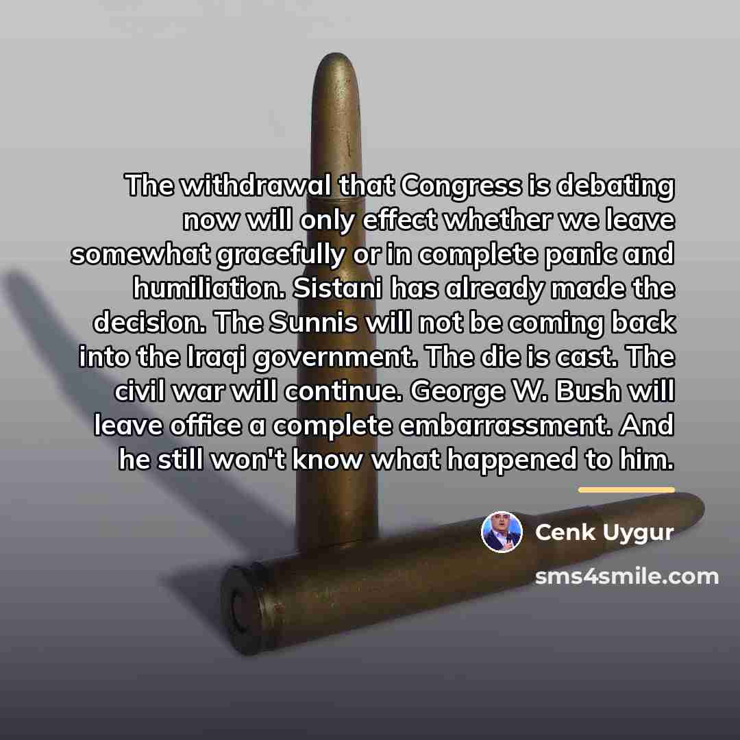 “The withdrawal that Congress is debating now will only effect…” quote by Cenk Uygur