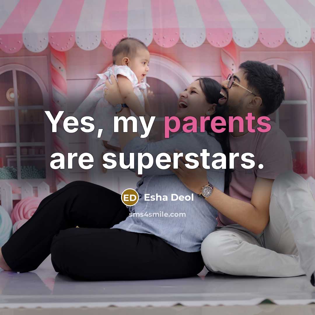 “Yes, my parents are superstars.” quote by Esha Deol