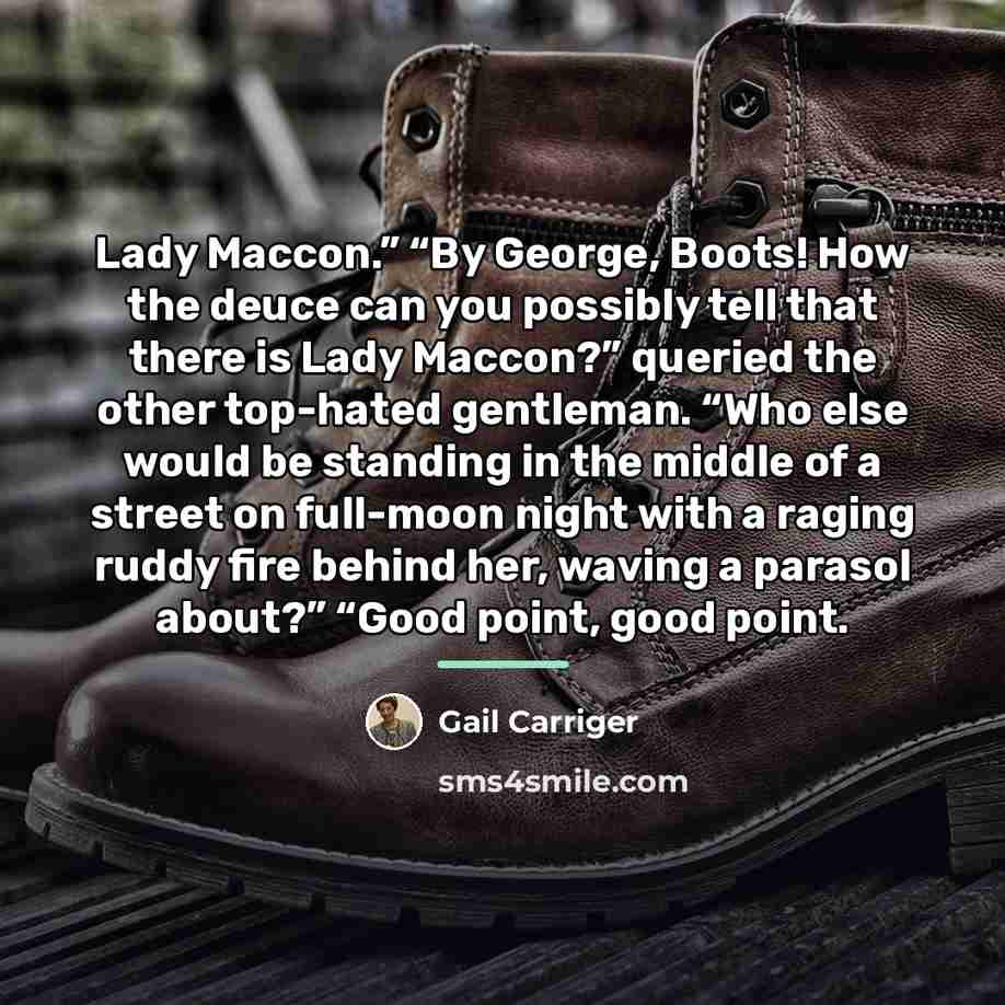 “Lady Maccon.” “By George, Boots! How the deuce can you…” quote by Gail Carriger