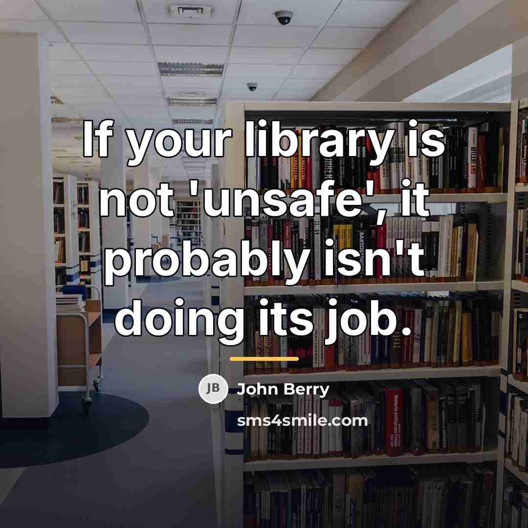 “If your library is not 'unsafe', it probably isn't doing…” quote by John Berry
