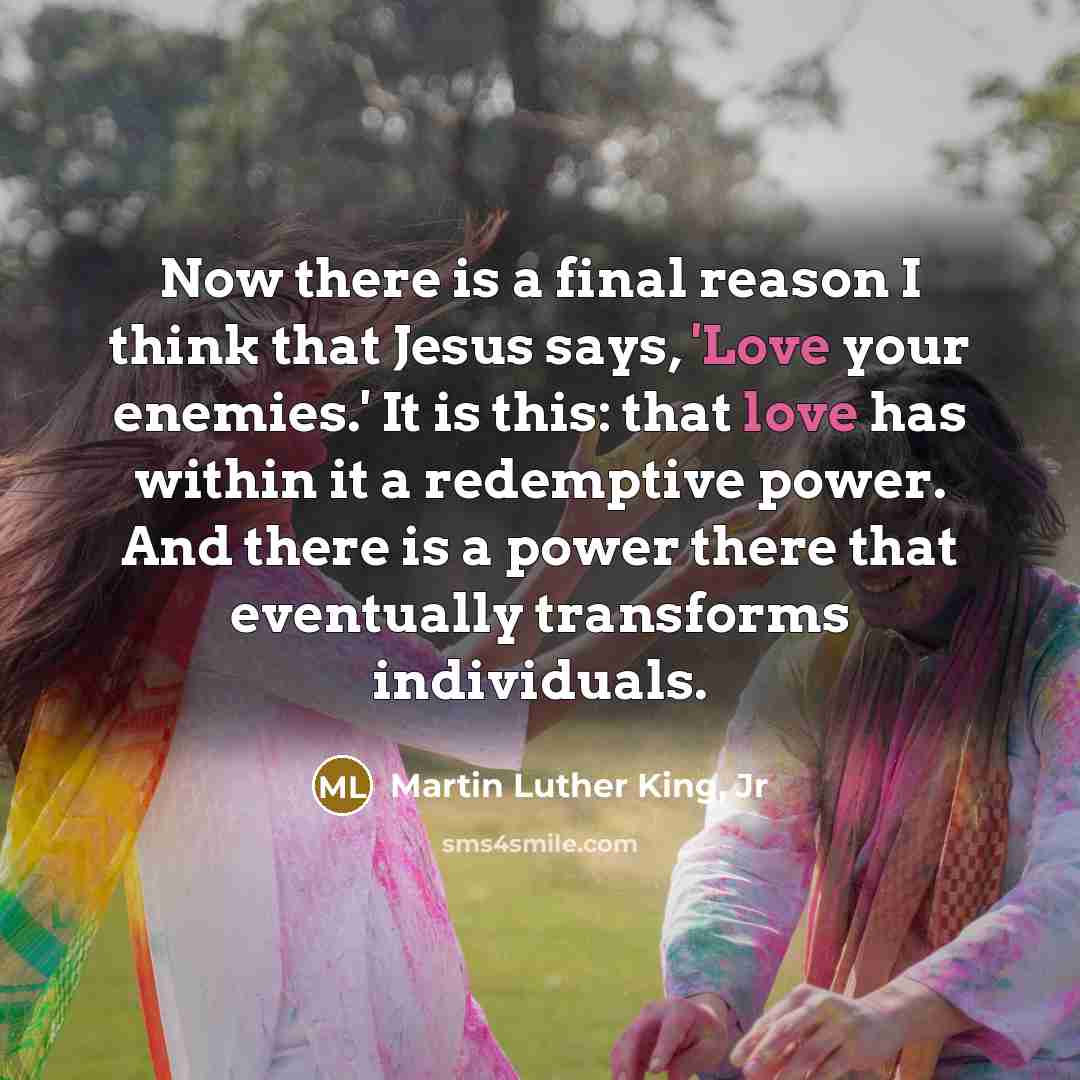 “Now there is a final reason I think that Jesus…” quote by Martin Luther King, Jr