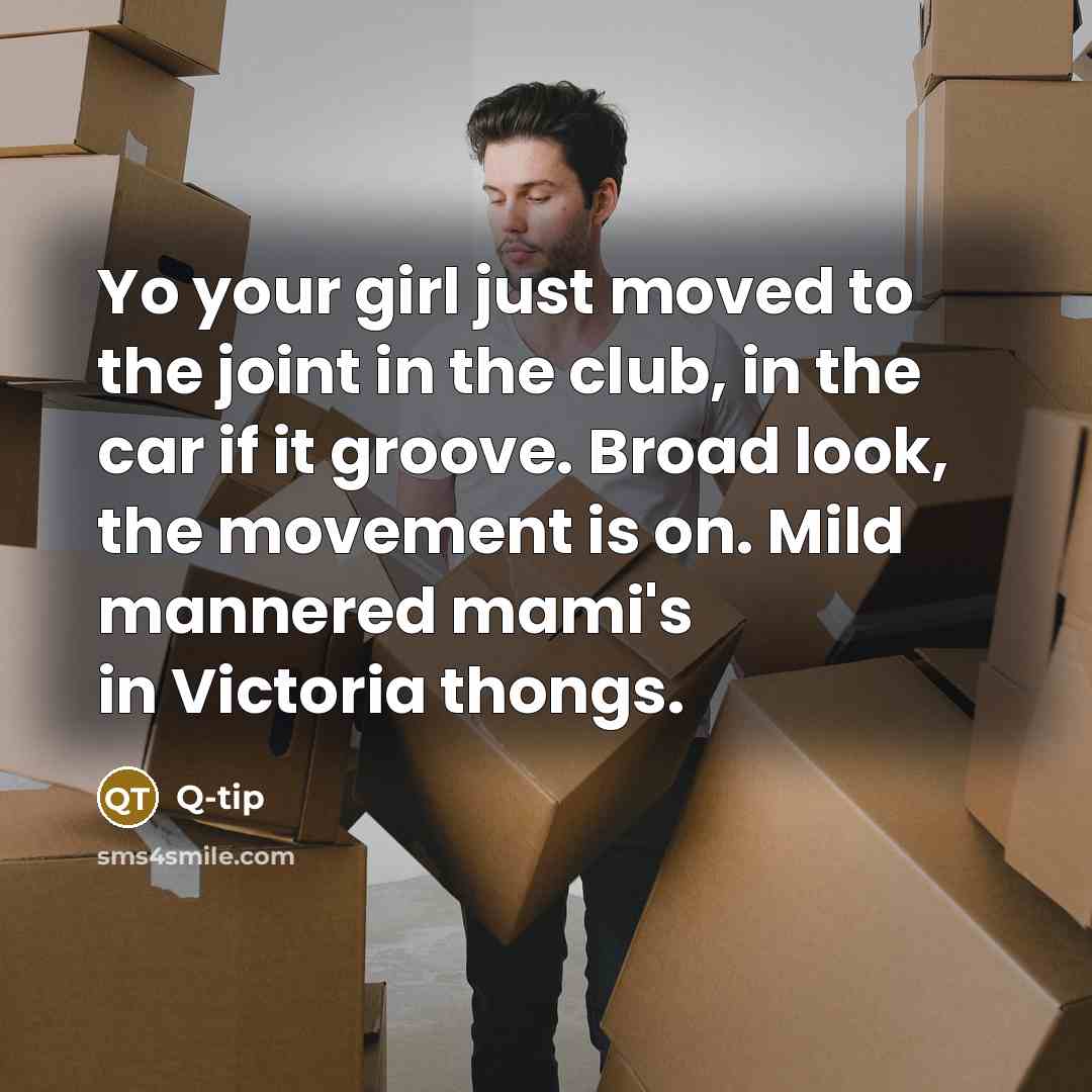 “Yo your girl just moved to the joint in the…” quote by Q-tip