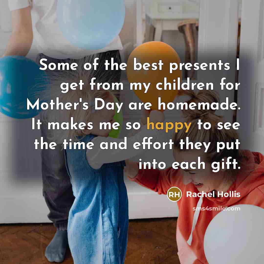 “Some of the best presents I get from my children…” quote by Rachel Hollis