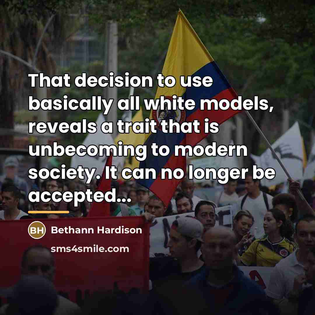 “That decision to use basically all white models, reveals a…” quote by Bethann Hardison