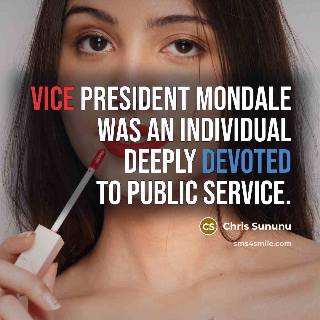 “Vice President Mondale was an individual deeply devoted to public…” quote by Chris Sununu
